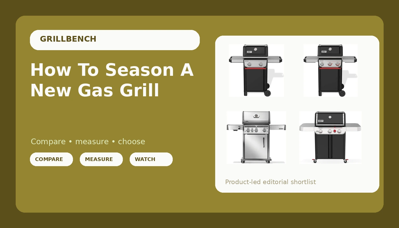 How To Season A New Gas Grill - GrillBench review with measurements and honest opinion